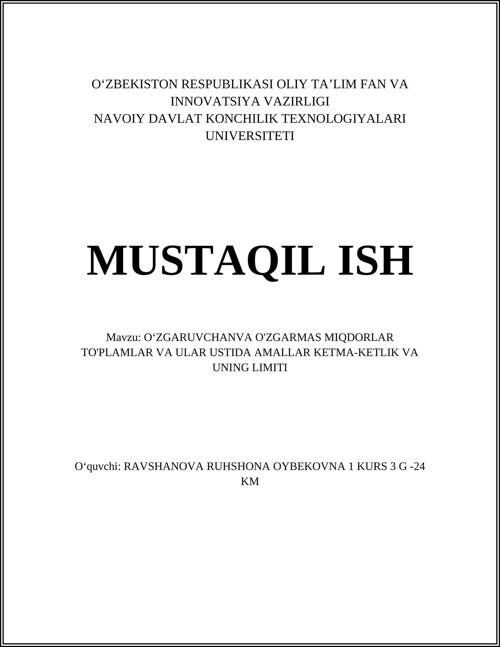 O'ZGARUVCHANVA O'ZGARMAS MIQDORLAR TO'PLAMLAR VA ULAR USTIDA AMALLAR KETMA-KETLIK VA UNING LIMITI
