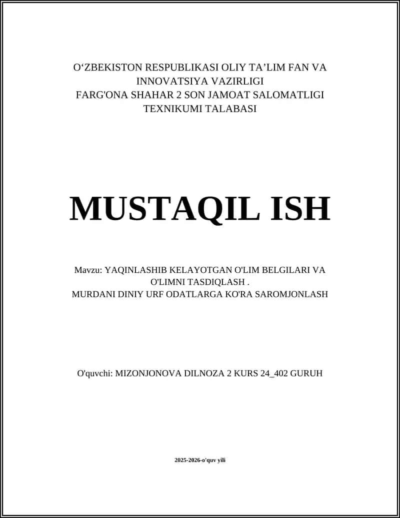 YAQINLASHIB KELAYOTGAN O'LIM BELGILARI VA O'LIMNI TASDIQLASH