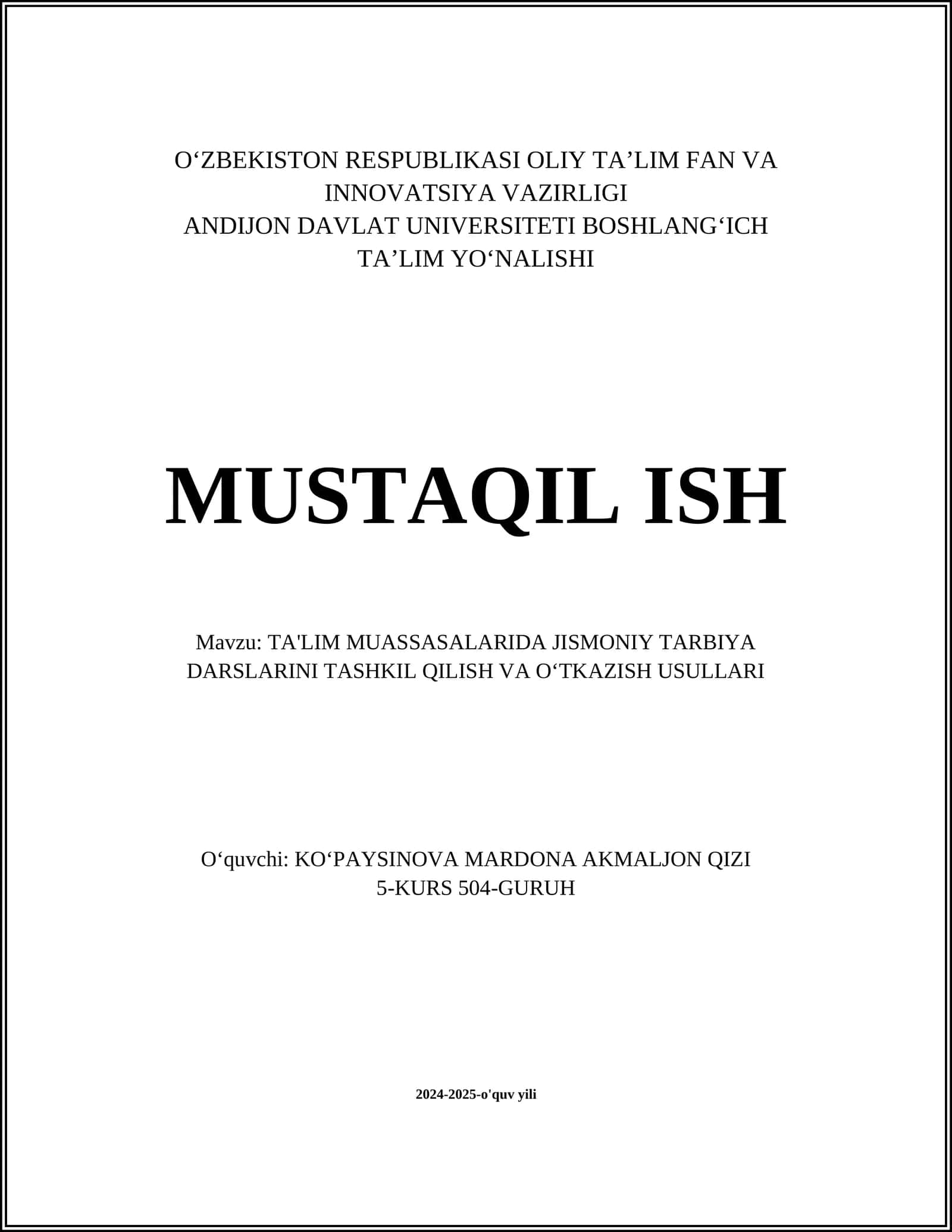 TA'LIM MUASSASALARIDA JISMONIY TARBIYA DARSLARINI TASHKIL QILISH VA OʻTKAZISH USULLARI