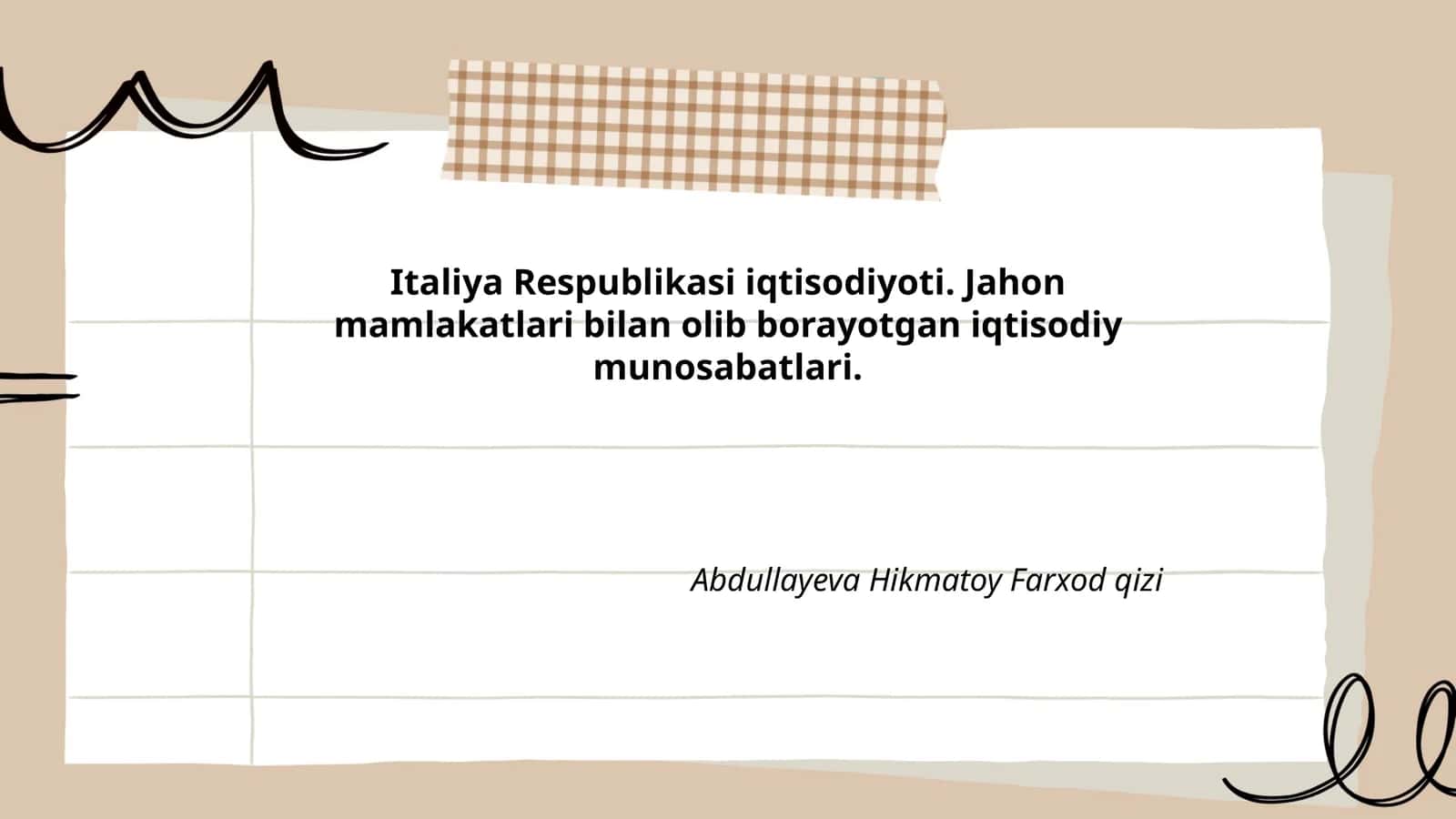 Italiya Respublikasi iqtisodiyoti. Jahon mamlakatlari bilan olib borayotgan iqtisodiy munosabatlari