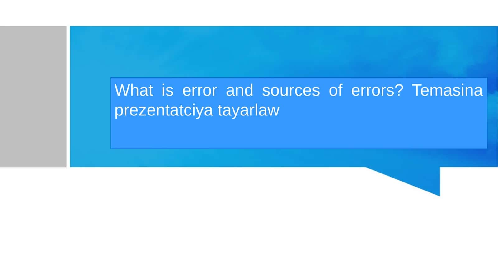 What is error and sources of errors