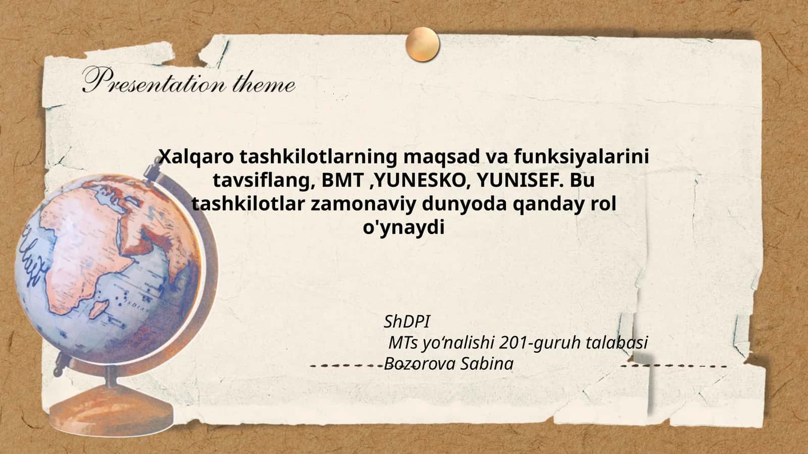 Xalqaro tashkilotlarning maqsad va funksiyalarini tavsiflang