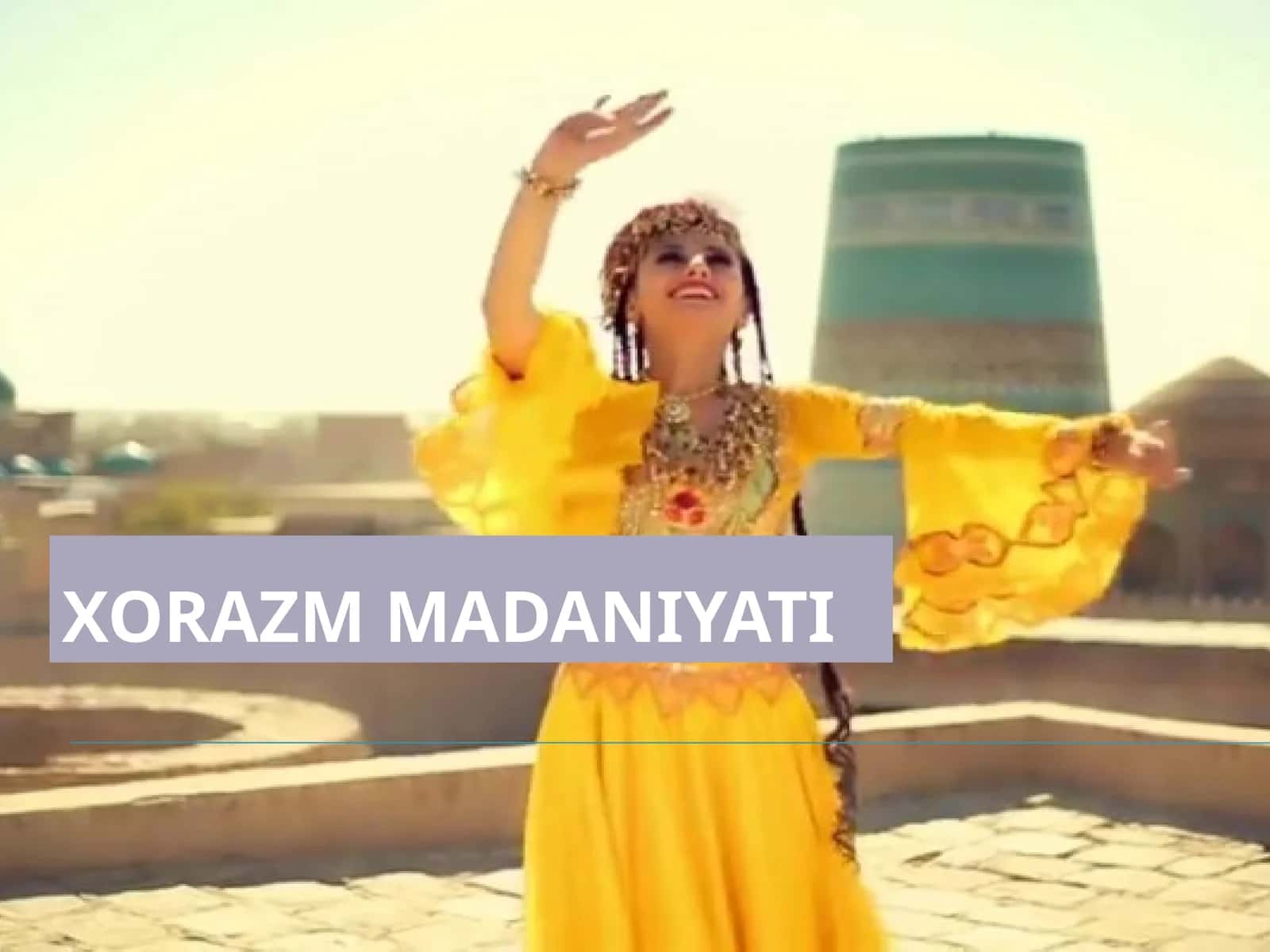 XORAZM MADANIYATI