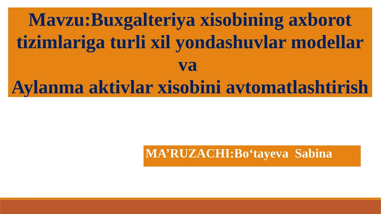 Buxgalteriya xisobining axborot tizimlariga turli xil yondashuvlar modellar va Aylanma aktivlar xisobini avtomatlashtirish
