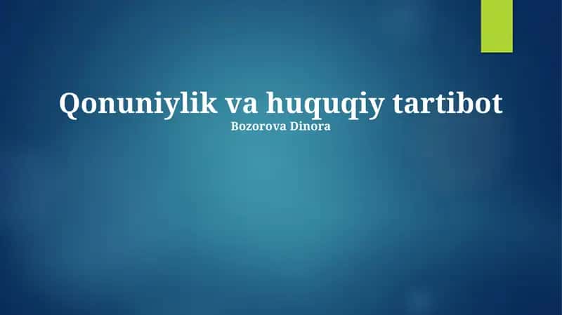 Qonuniylik va huquqiy tartibot