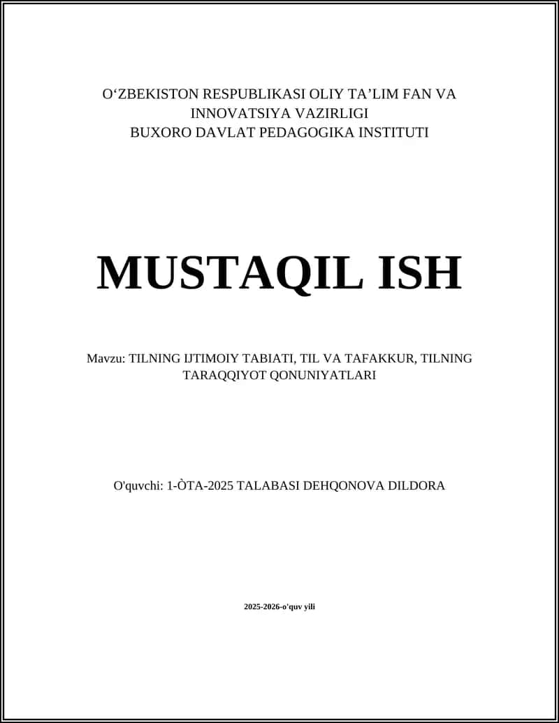 TILNING IJTIMOIY TABIATI, TIL VA TAFAKKUR, TILNING TARAQQIYOT QONUNIYATLARI