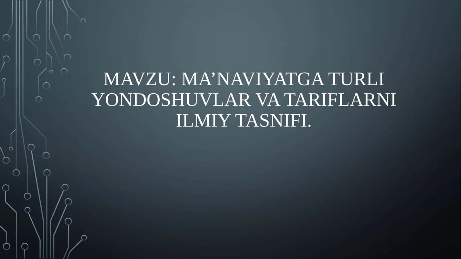 Ma’naviyatga turli yondoshuvlar va tariflarni ilmiy tasnifi