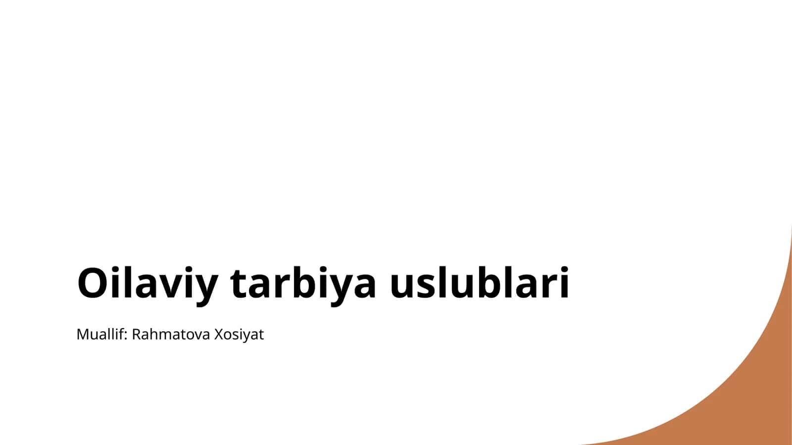Oilaviy tarbiya uslublari