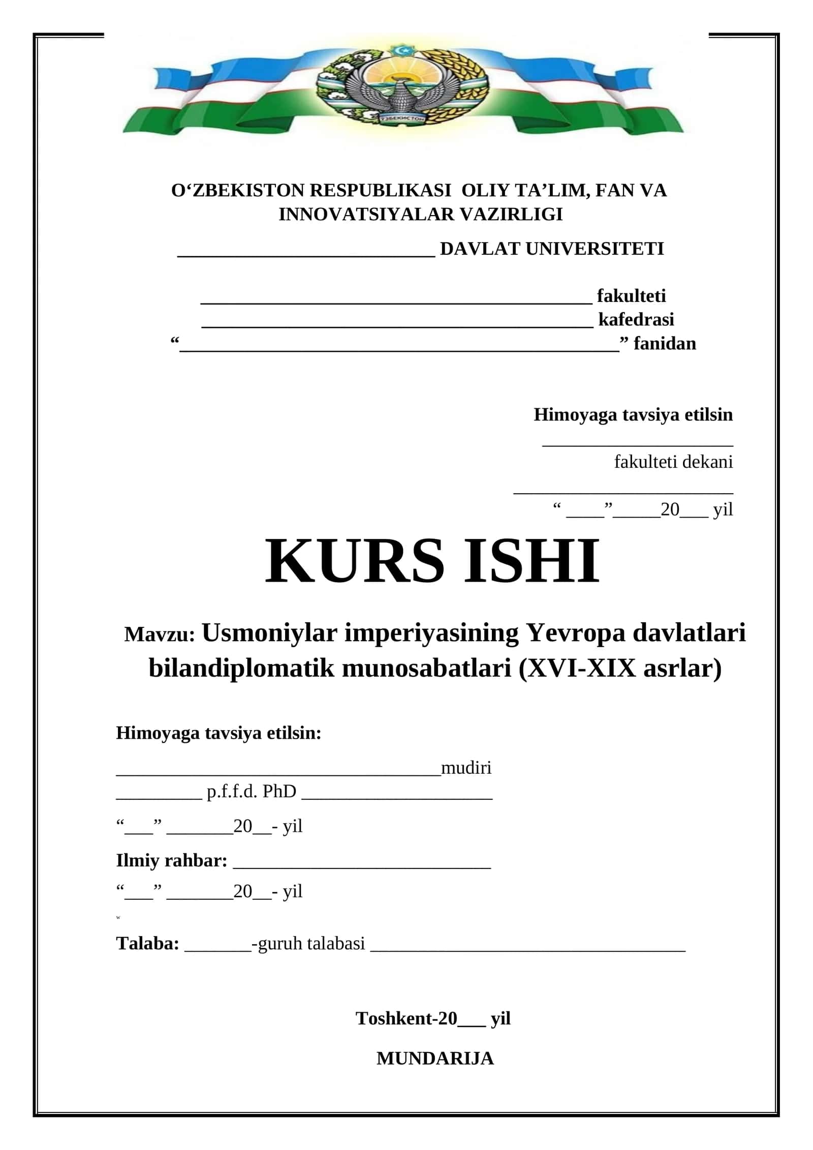 Usmoniylar imperiyasining Yevropa davlatlari bilandiplomatik munosabatlari (XVI-XIX asrlar)