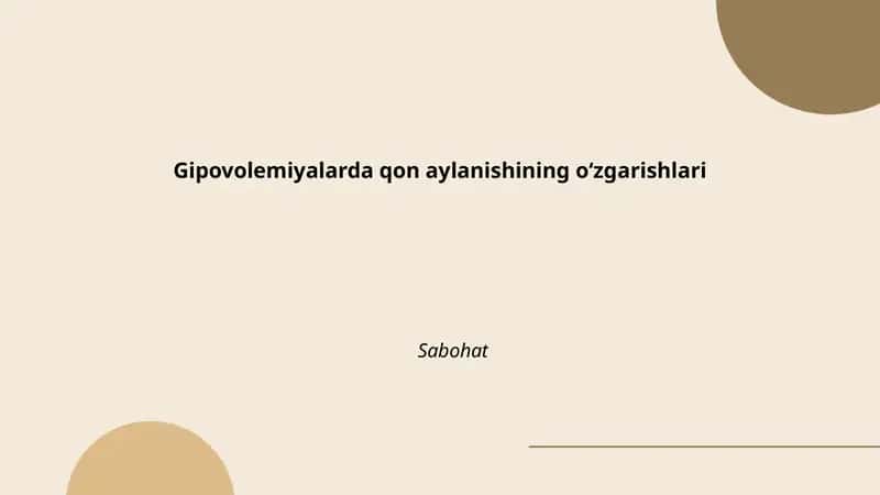 Gipovolemiyalarda qon aylanishining oʻzgarishlari