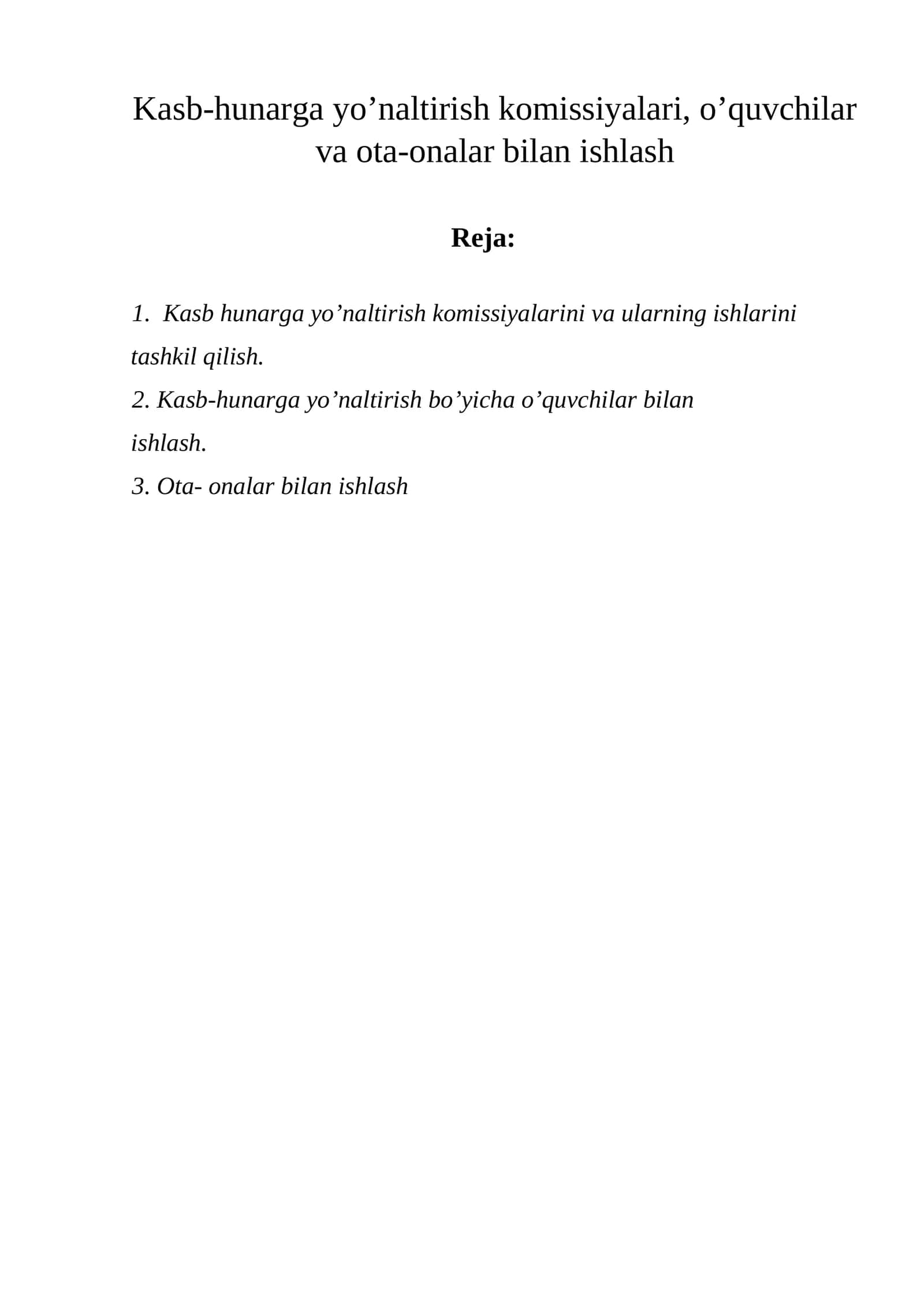 Kasb-hunarga yo’naltirish komissiyalari, o’quvchilar va ota-onalar bilan ishlash
