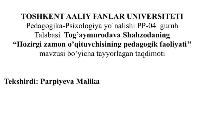 Hozirgi zamon o’qituvchisining pedagogik faoliyati
