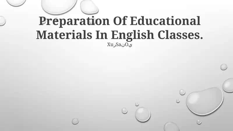 Preparation Of Educational Materials In English Classes