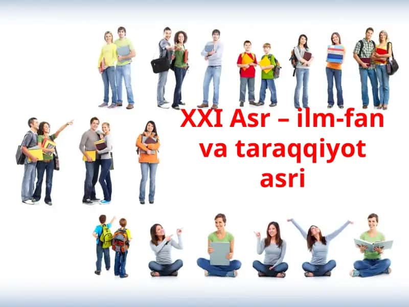 XXI Asr Ilm-Fan va Taraggiyot Asarlari