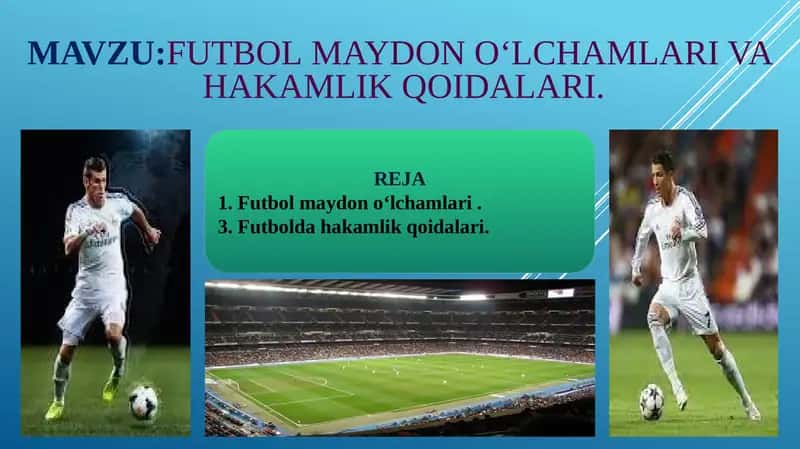 FUTBOLMAYDON O‘LCHAMLARI VAHAKAMLIKQOIDALARI