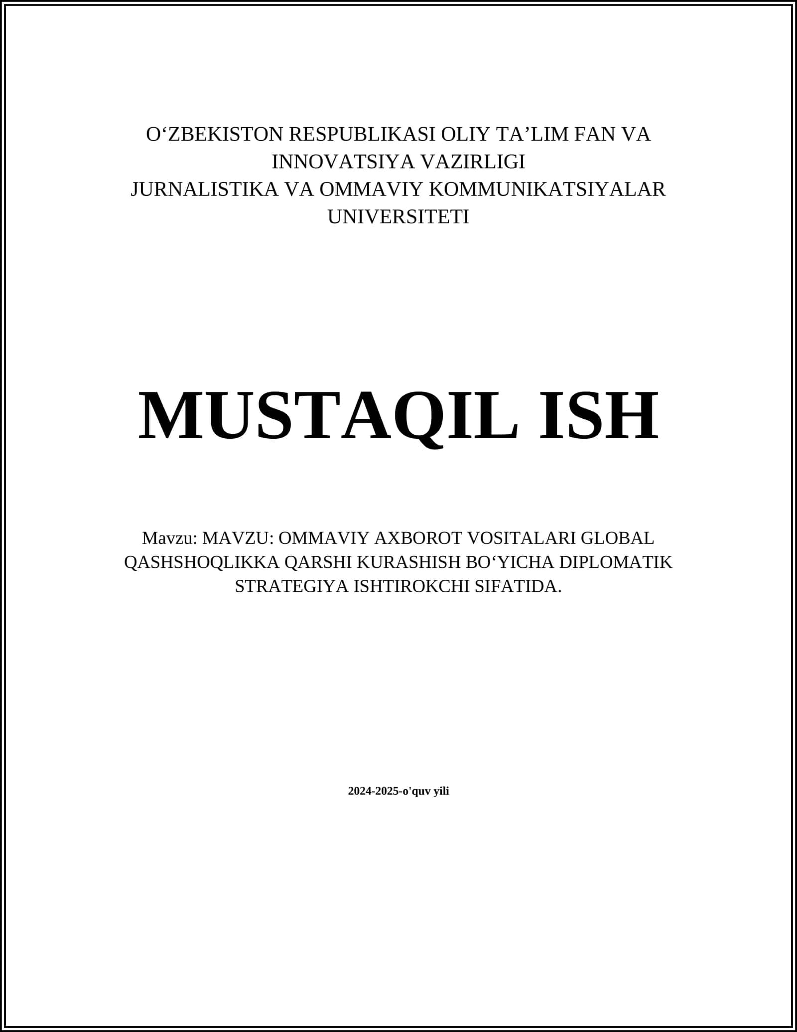 OMMAVIY AXBOROT VOSITALARI GLOBAL QASHSHOQLIKKA QARSHI KURASHISH BOʻYICHA DIPLOMATIK STRATEGIYA ISHTIROKCHI SIFATIDA