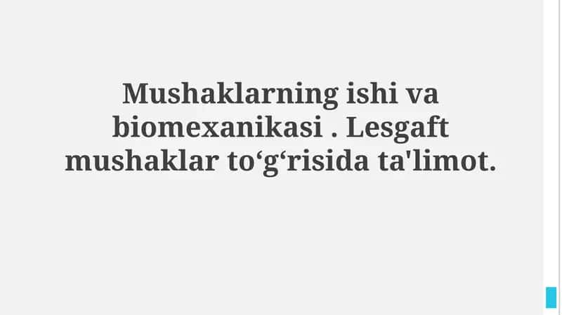 Mushaklarning ishi va biomexanikasi