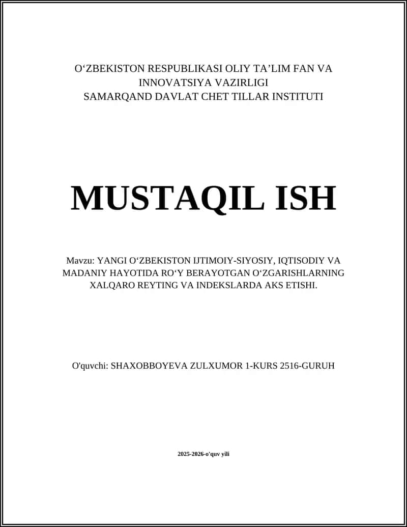 YANGI O‘ZBEKISTON IJTIMOIY-SIYOSIY, IQTISODIY VA MADANIY HAYOTIDA ROʻY BERAYOTGAN OʻZGARISHLARNING XALQARO REYTING VA INDEKSLARDA AKS ETISHI