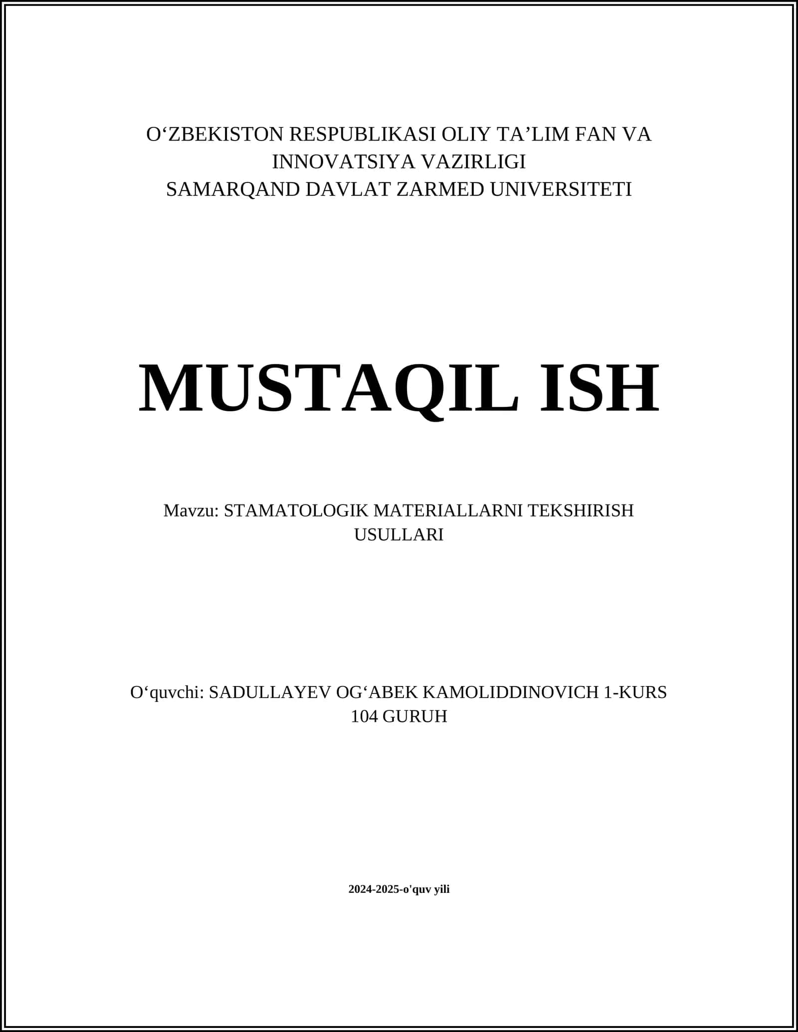 STAMATOLOGIK MATERIALLARNI TEKSHIRISH USULLARI