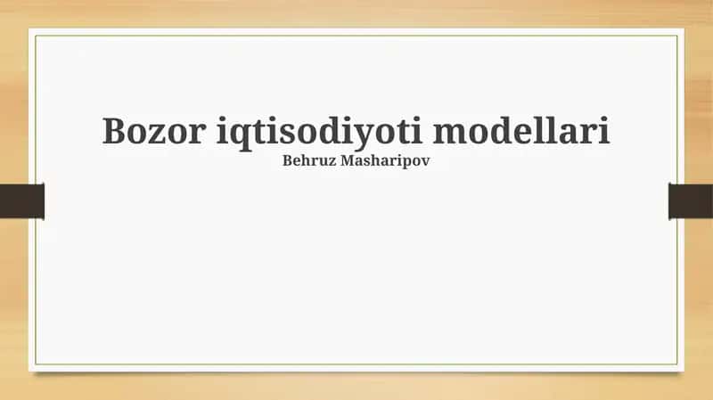 Bozor iqtisodiyoti modellari