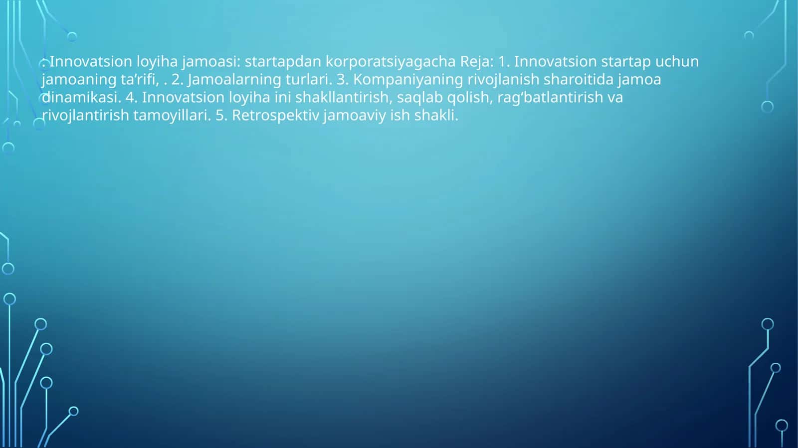 Innovatsion loyiha jamoasi: startapdan korporatsiyagacha