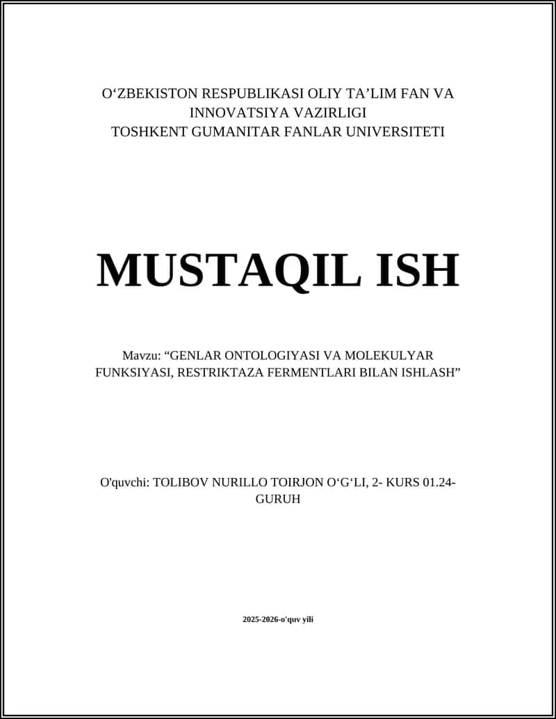 GENLAR ONTOLOGIYASI VA MOLEKULYAR FUNKSIYASI, RESTRIKTAZA FERMENTLARI BILAN ISHLASH