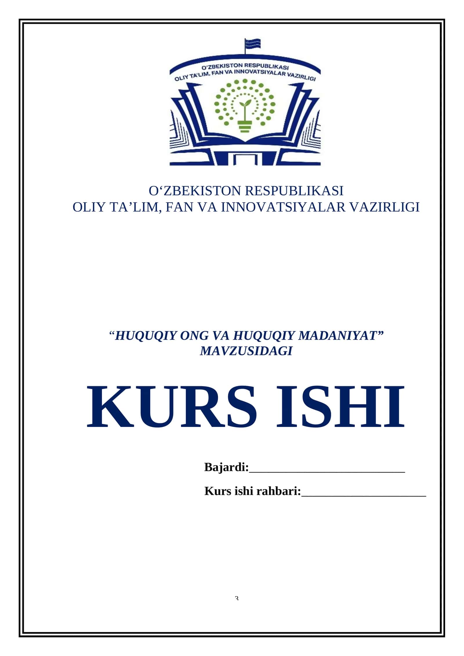 “HUQUQIY ONG VA HUQUQIY MADANIYAT” MAVZUSIDAGI KURS ISHI