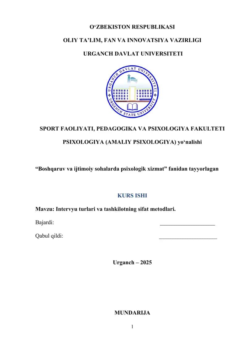 Intervyu turlari va tashkilotning sifat metodlari