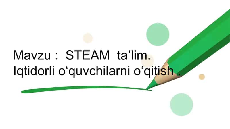 STEAM taʼlim metodi