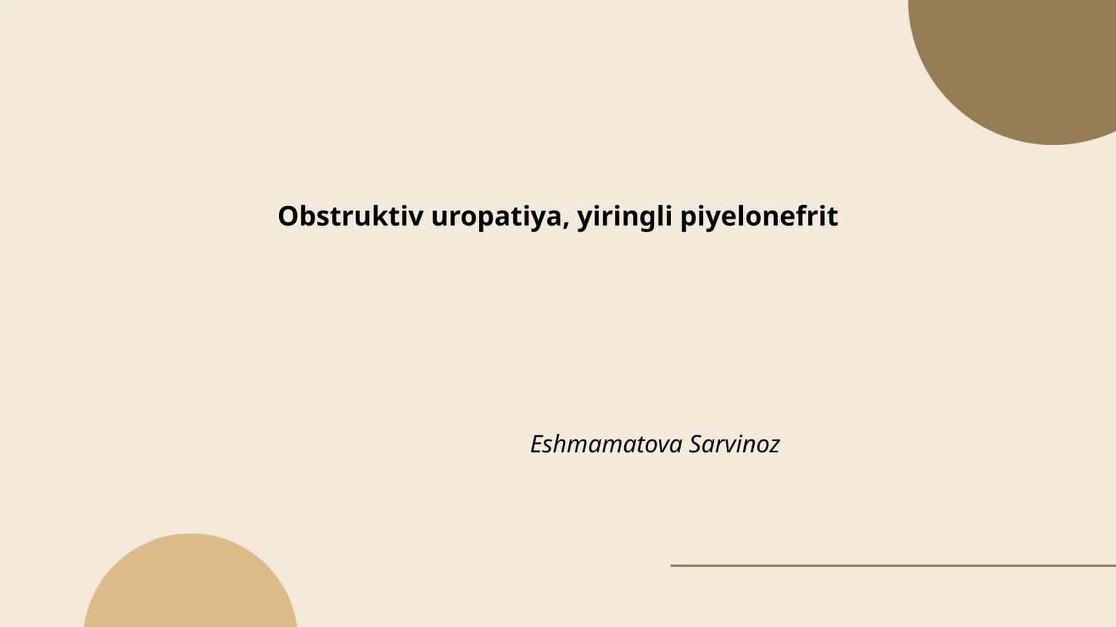 Obstruktiv uropatiya, yiringli piyelonefrit