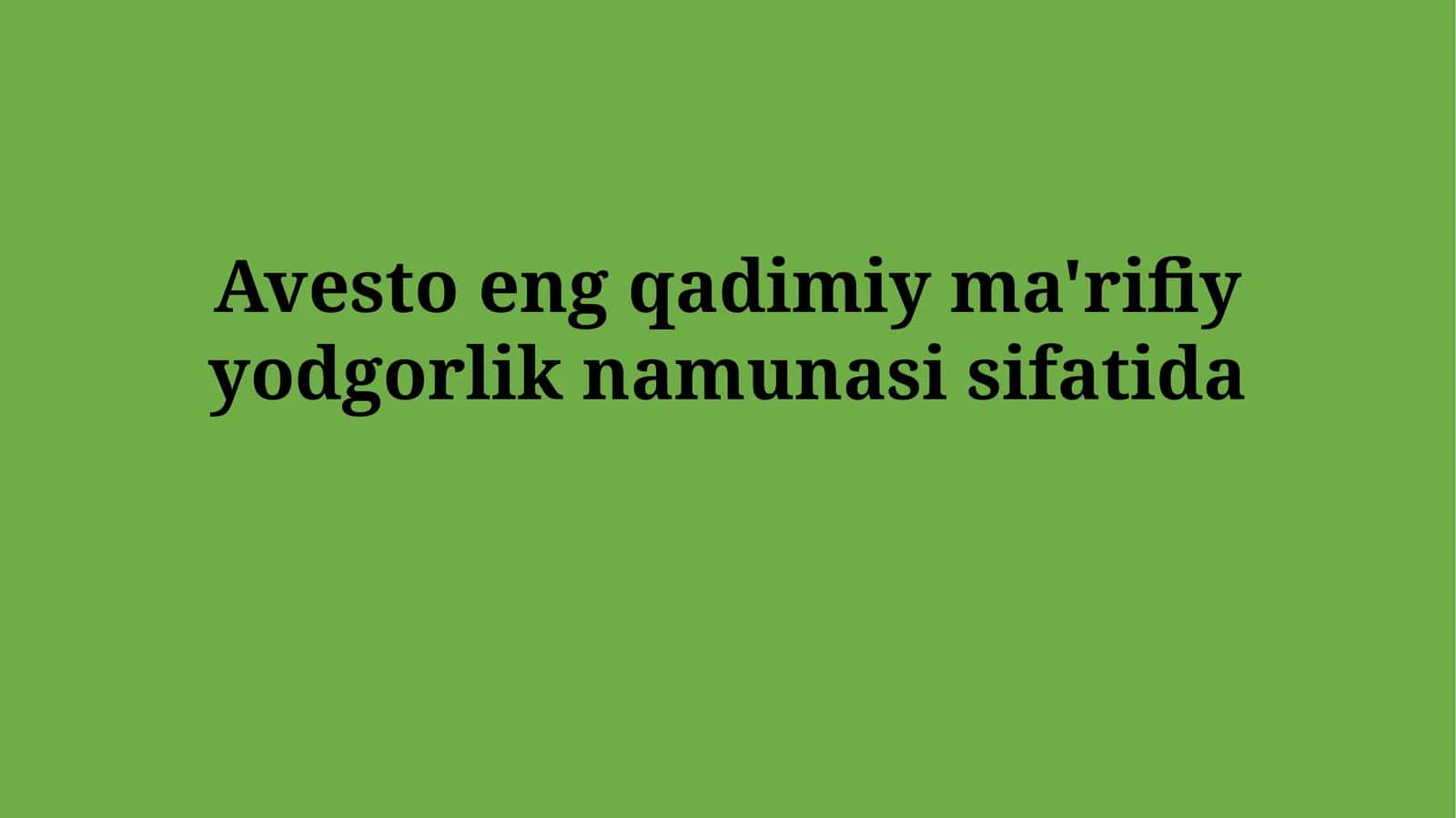 Avesto Tilining Kelib Chiqishi va Tarixi
