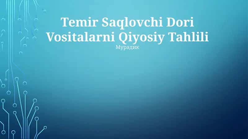Temir Saqlovchi Dori Vositalarni Qiyosiy Tahlili