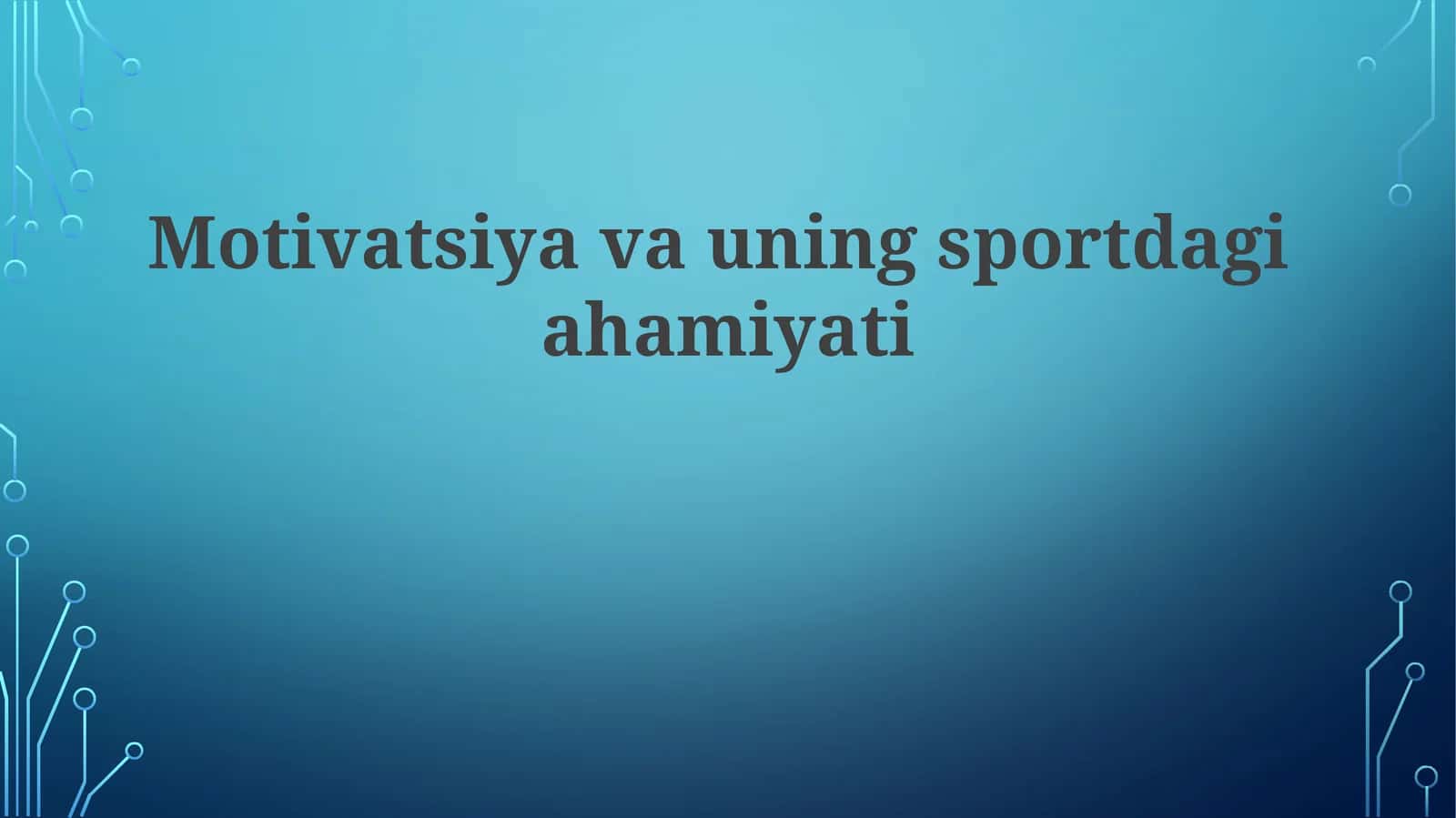 Motivatsiyava uning sport dagi ahamiyati