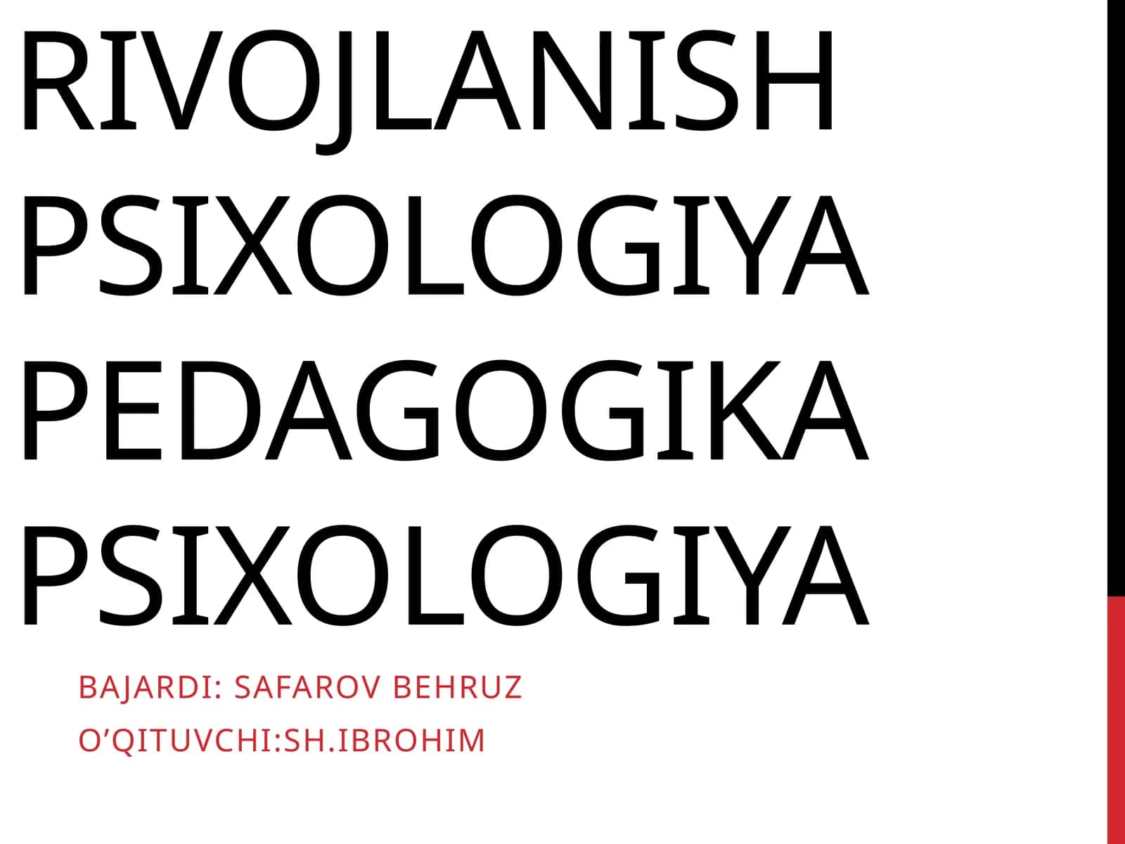 PSIXOLOGIK MAKTABLARDA RIVOJLANISH NAZARIYALARI