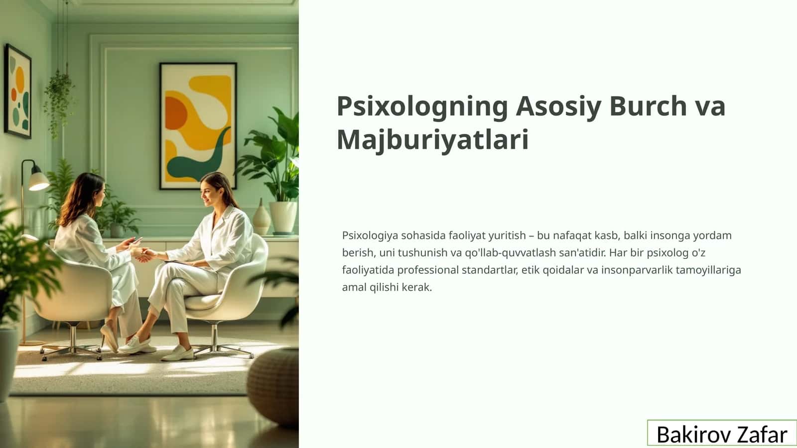 Psixologning Asosiy Burch va Majburiyatlari