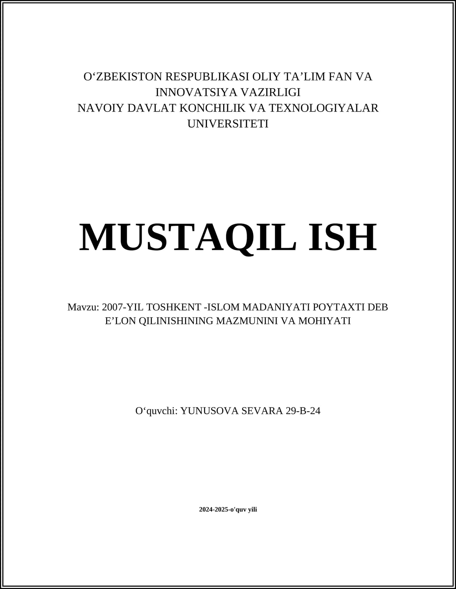 2007-YIL TOSHKENT -ISLOM MADANIYATI POYTAXTI DEB EʼLON QILINISHINING MAZMUNINI VA MOHIYATI