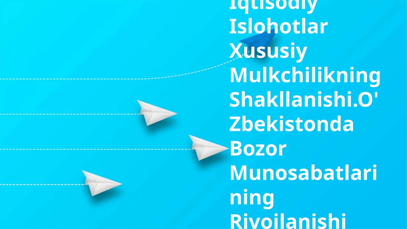 Iqtisodiy Islohotlar Xususiy Mulkchilikning Shakllanishi.O'Zbekistonda Bozor Munosabatlarining Rivojlanishi