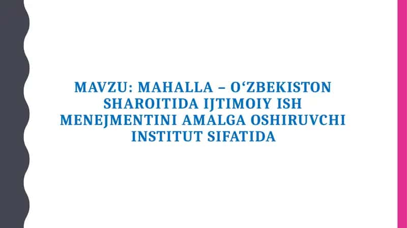 Mahalla – Oʻzbekiston sharoĭtida ijtimoiiy ish menejmentini amalga oshiruvchi institut sifatida