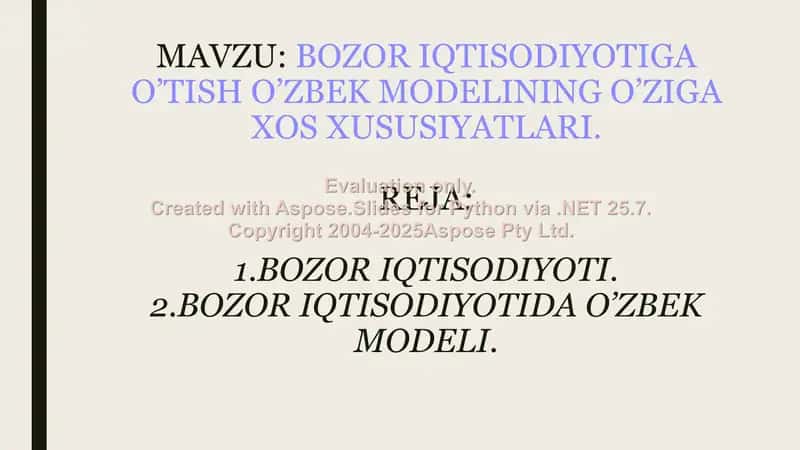 Bozor iqtisodiyotiga o‘tish va o‘zbek modeli