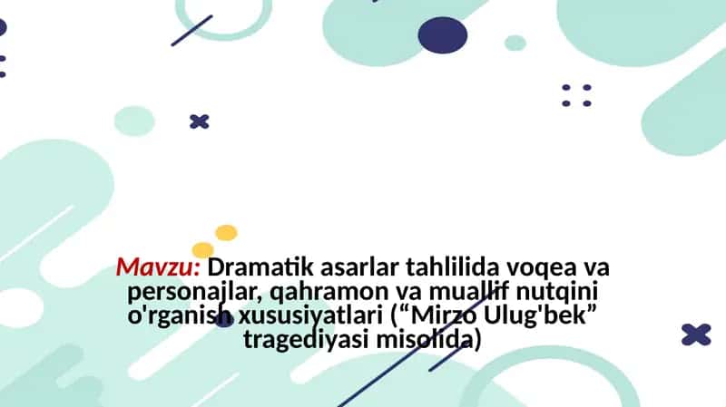Dramatik asarlar tahlili