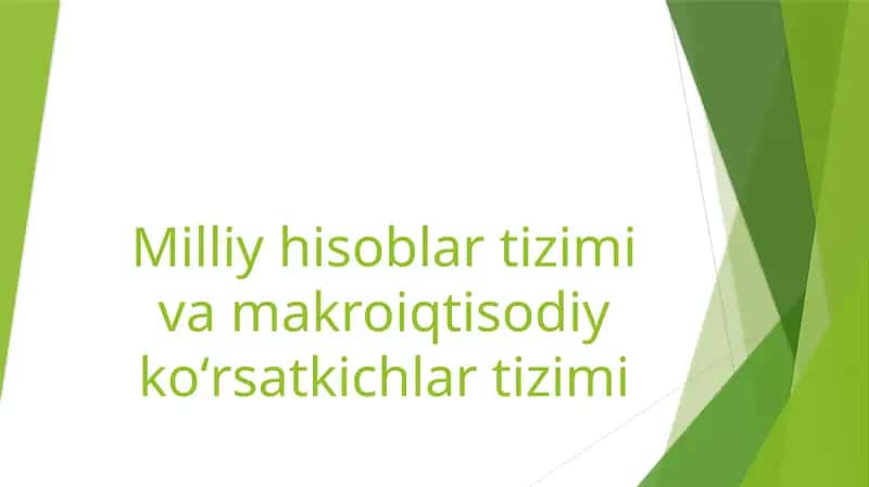 Milliy hisoblar tizimi va makro iqtisodiy koʻrsatkichlar tizimi