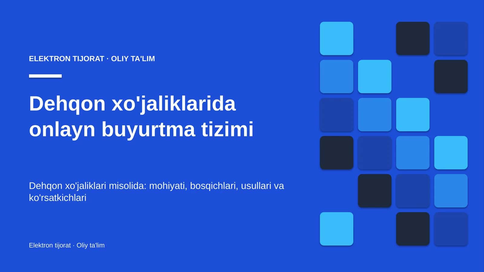 Dehqon xo'jaliklarida onlayn buyurtma tizimi