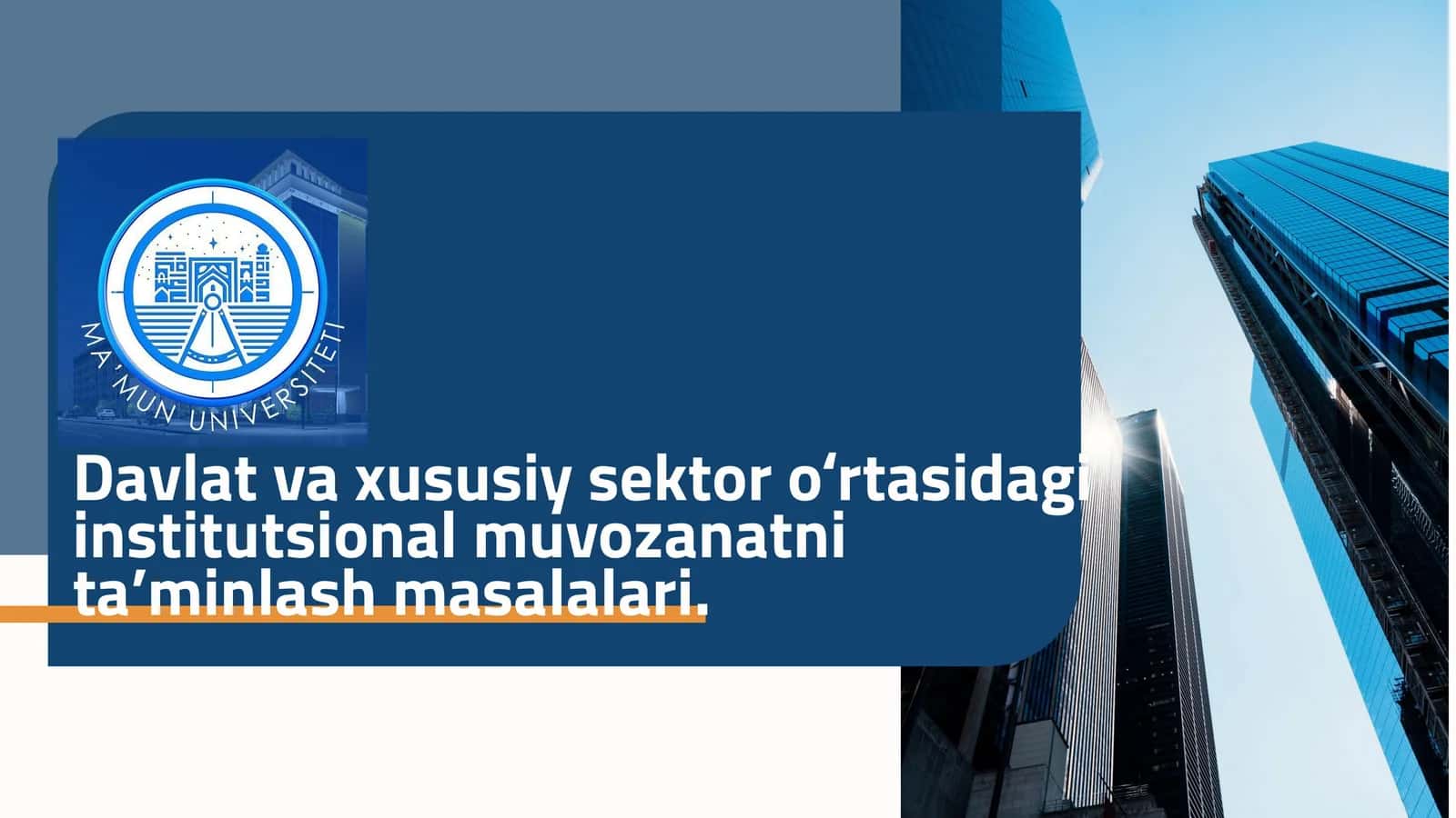 Davlat va xususiy sektor o‘rtasidagi institutsional muvozanatni ta’minlash masalalari