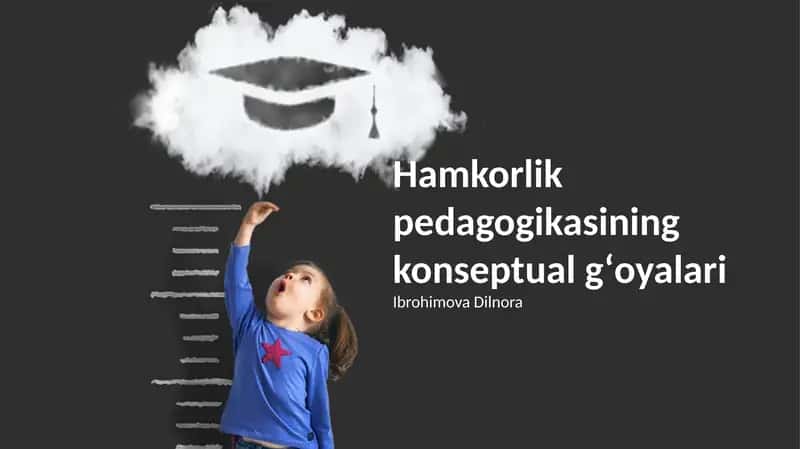 Hamkorlik pedagogikasining konseptual gʻoyalari