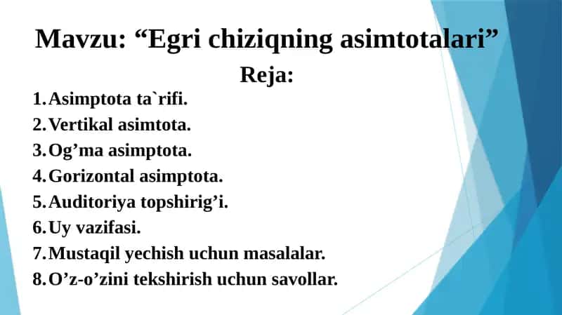 “Egri chiziqning asimtotalari”