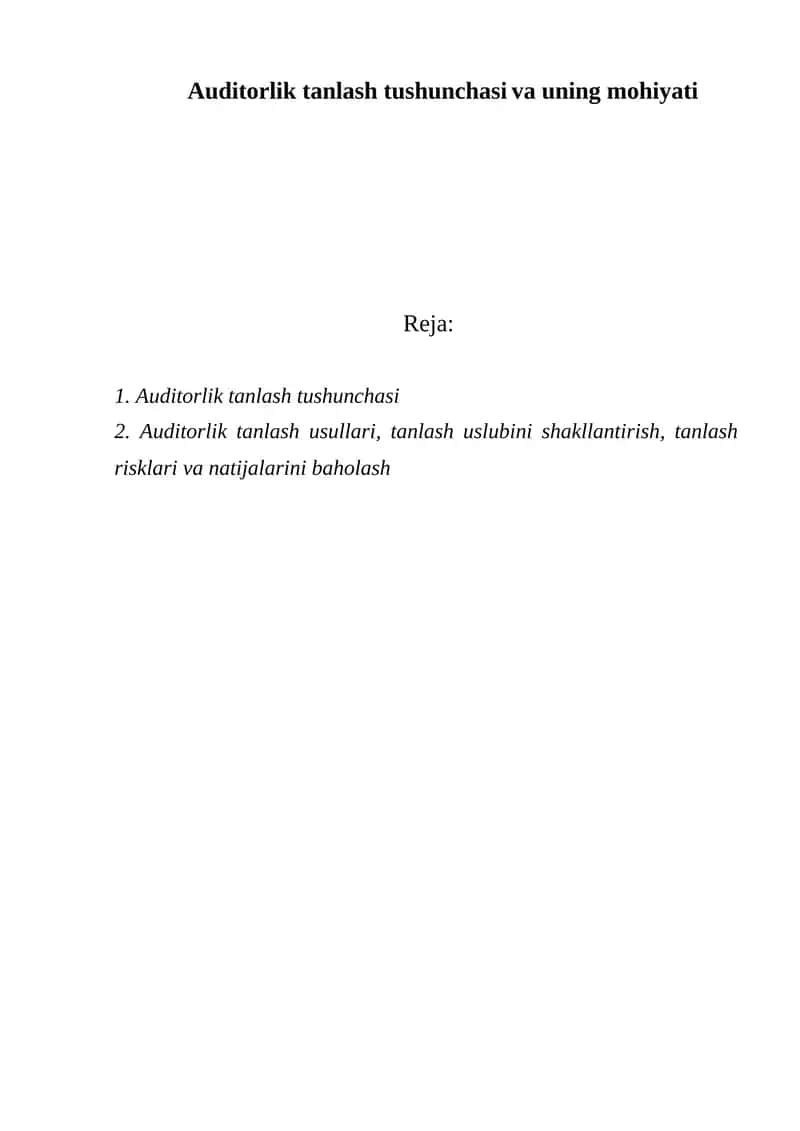 Auditorlik tanlash tushunchasi va uning mohiyati