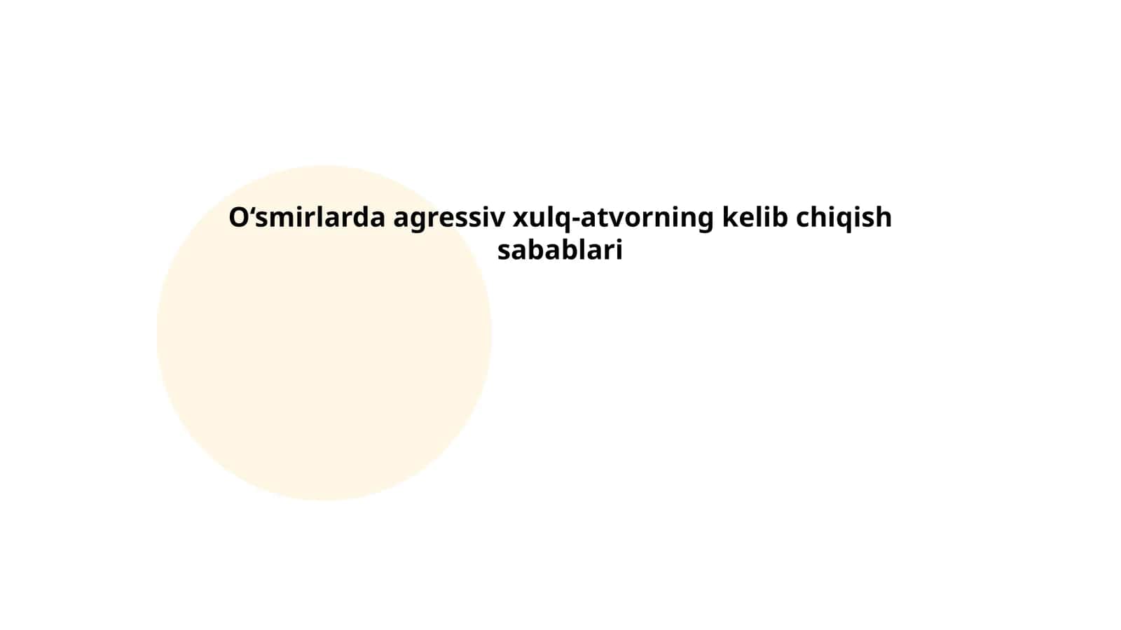 O‘smirlarda agressiv xulq-atvorning kelib chiqish sabablari