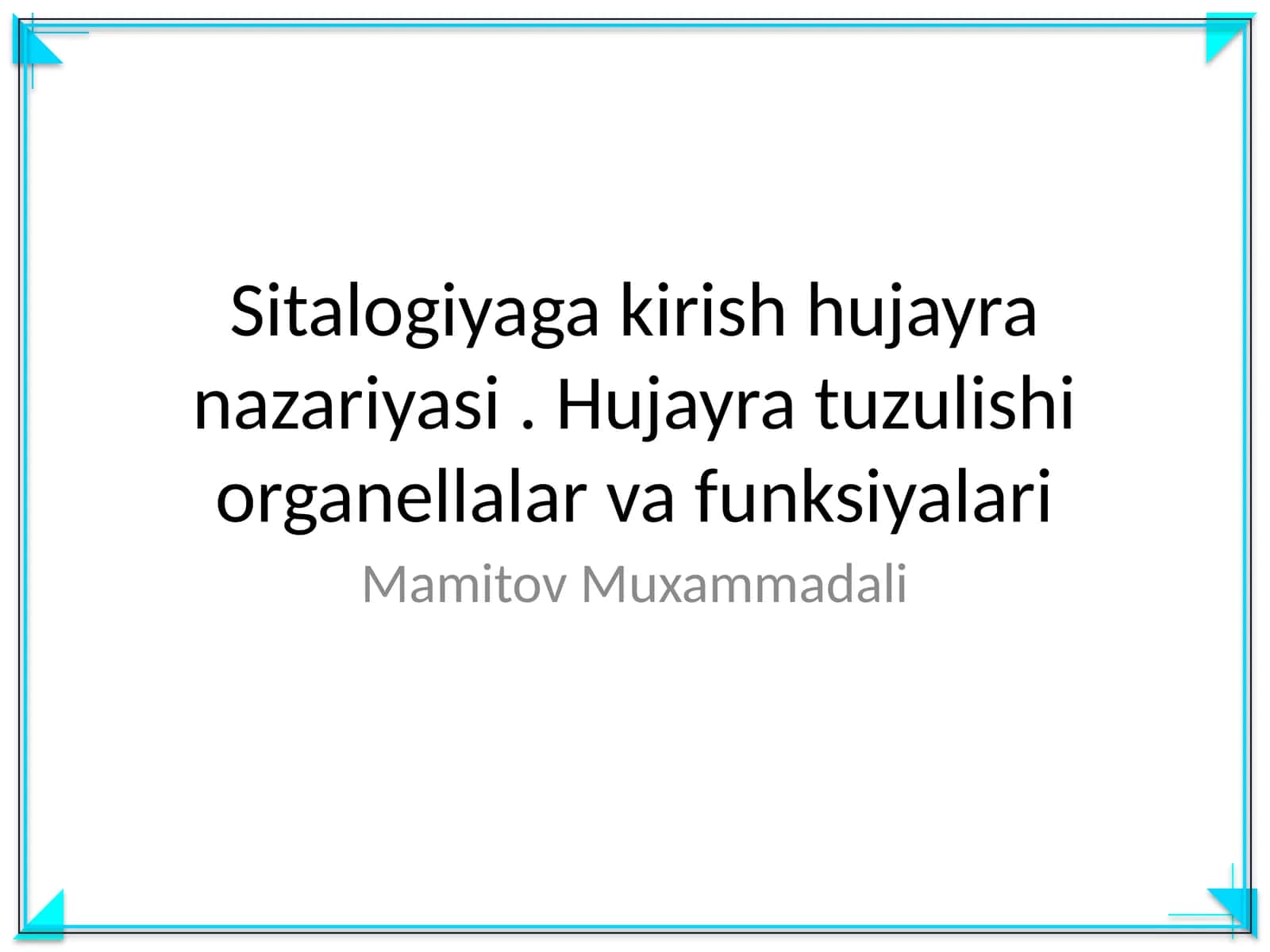 Sitalogiyaga kirish hujayra nazariyasi