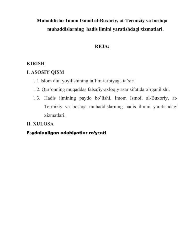 Muhaddislar Imom Ismoil al-Buxoriy, at-Termiziy va boshqa muhaddislarning hadis ilmini yaratishdagi xizmatlari