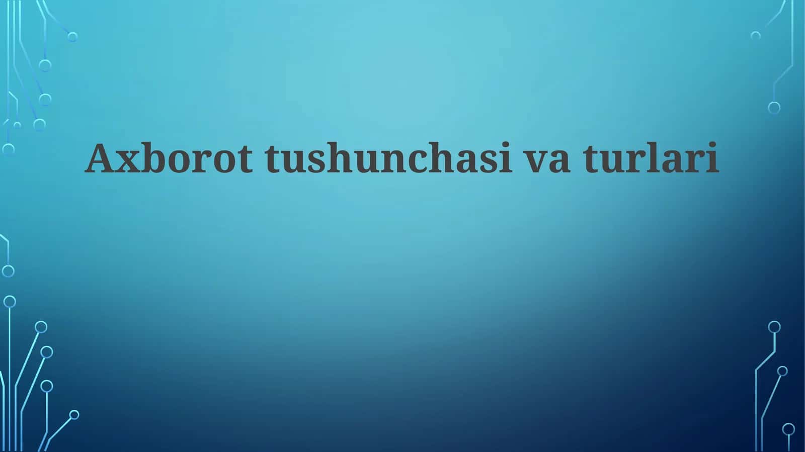 Axborottushun Chasi Vaturlari